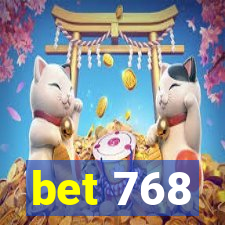 bet 768